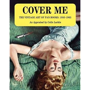 Cover Me: The Vintage Art of Pan Books: 1950-1965