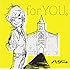 ハジ→「for YOU。(初回限定盤)」