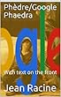 Phèdre/Google Phaedra: With text on the front (English Edition)