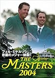 THE MASTERS 2004