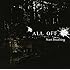 ALL OFF「Start Breathing」