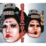 GEISHA Remix GIRLS