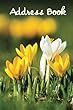 Address Book.: (Flower Edition Vol. F14)Yellow and White Flower Cover Design. Glossy Cover, Large Print, Font, 6 X 9 for Contacts, Addresses, Phone Numbers, Emails, Birthday and More.