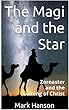 The Magi and the Star: Zoroaster and the Coming of Christ (English Edition)