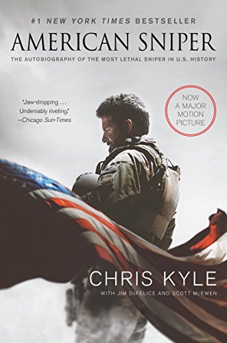 American Sniper: The Autobiography of the Most Lethal Sniper in U.S. Military History