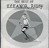 The Best of Eleanor Rigby