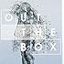 OUT THE BOX（初回限定盤）