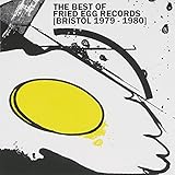 Best Of Fried Egg Records Bristol 1979-1980