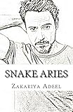 Snake Aries: The Combined Astrology Series (English Edition)