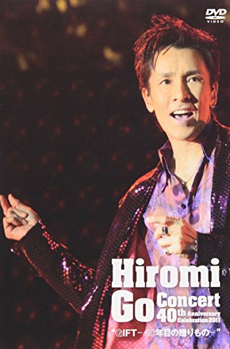 Hiromi Go Concert 40th Anniversary Celebration 2011 “GIFT～40年目