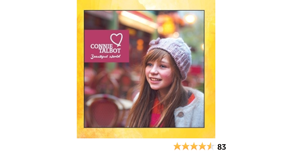 Amazon Beautiful World By Connie Talbot 12 12 11 Connie Talbot ミュージック 音楽