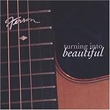 Turning Into Beautiful