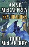 Sky Dragons: Dragonriders of Pern