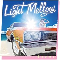 Amazon.co.jp: Light Mellow Moment - オムニバス: ミュージック