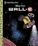 WALL-E (Disney/Pixar WALL-E) (Little Golden Book)