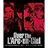 DOCUMENTARY FILMS ～WORLD TOUR 2012～「Over The L’Arc-en-Ciel」（通常盤 Blu-ray）