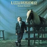 LITTLE HORSEMAN