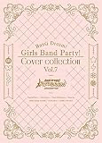バンドリ！ ガールズバンドパーティ！ カバーコレクションVol.7【Blu-ray付生産限定盤】