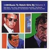 Music to Watch Girls By V.3