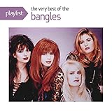 Playlist: The Very Best of Bangles