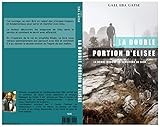 La Double Portion d'Elisée: La bonne marche du serviteur de Dieu (French Edition)