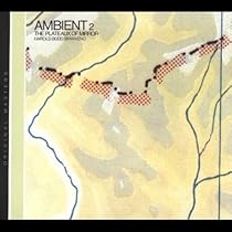 Amazon.co.jp: Ambient 2: Plateaux of Mirror: ミュージック