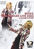 �X��q�V JOLLY ROGER LIVE 2003