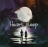 Heart sleep
