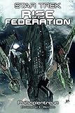 Star Trek - Rise of the Federation 4: Prinzipientreue