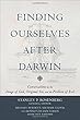 Finding Ourselves After Darwin: Conversations on the Image of God, Original Sin, and the Problem of Evil