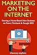 Marketing on the Internet: Starting a Home-Based New Business via Fiverr, Clickbank & Google SEO (English Edition)