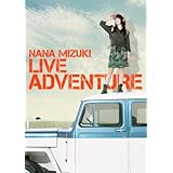 NANA MIZUKI LIVE ADVENTURE [DVD]