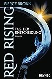 Red Rising - Tag der Entscheidung: Roman (Red-Rising-Trilogie 3) (German Edition)