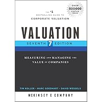 Valuation: Measuring and Managing the Value of Companies