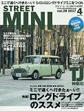 STREET MINI(ストリート ミニ) 2017年 04 月号 [雑誌]