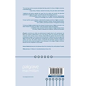 Beyond Bitcoin: The Economics of Digital Currencies