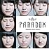 山口活性学園「PARADOX」