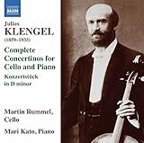 Klengel: Complete Concertinos for Cello and Piano Konzertstuck in D minor
