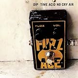 TIME ACID NO CRY AIR