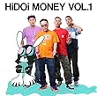 HiDOi MONEY VOL.1