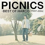 「PICNICS」-BEST OF HARCO-[1997-2006]