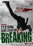 DANCE LESSON DVD HIP-HOP Break by T.I.C SIVA