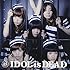 BiS「IDOL is DEAD(通常盤)」