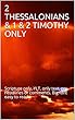 2 THESSALONIANS & 1 & 2 TIMOTHY ONLY: Scripture only, YLT, only text, no headlines or comments. Big font easy to read (English Edition)