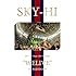 SKY-HI Tour 2017 Final "WELIVE" in BUDOKAN(通常盤)