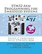 Stm32 Arm Programming for Embedded Systems