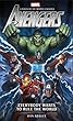 Avengers: Everybody Wants to Rule the World: A Novel of the Marvel Universe (Marvel Novels)