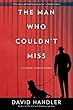 The Man Who Couldn't Miss: A Stewart Hoag Mystery (Stewart Hoag Mysteries)
