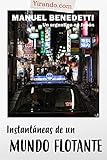 Instantáneas de un mundo flotante: Un argentino en Japón (Spanish Edition)