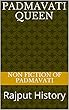 Padmavati Queen: Rajput History (English Edition)